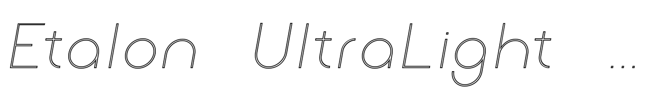 Etalon UltraLight Italic Stroked
